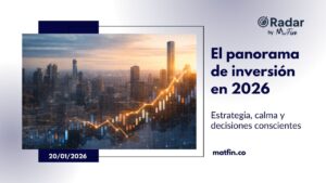 El panorama de inversión del 2026