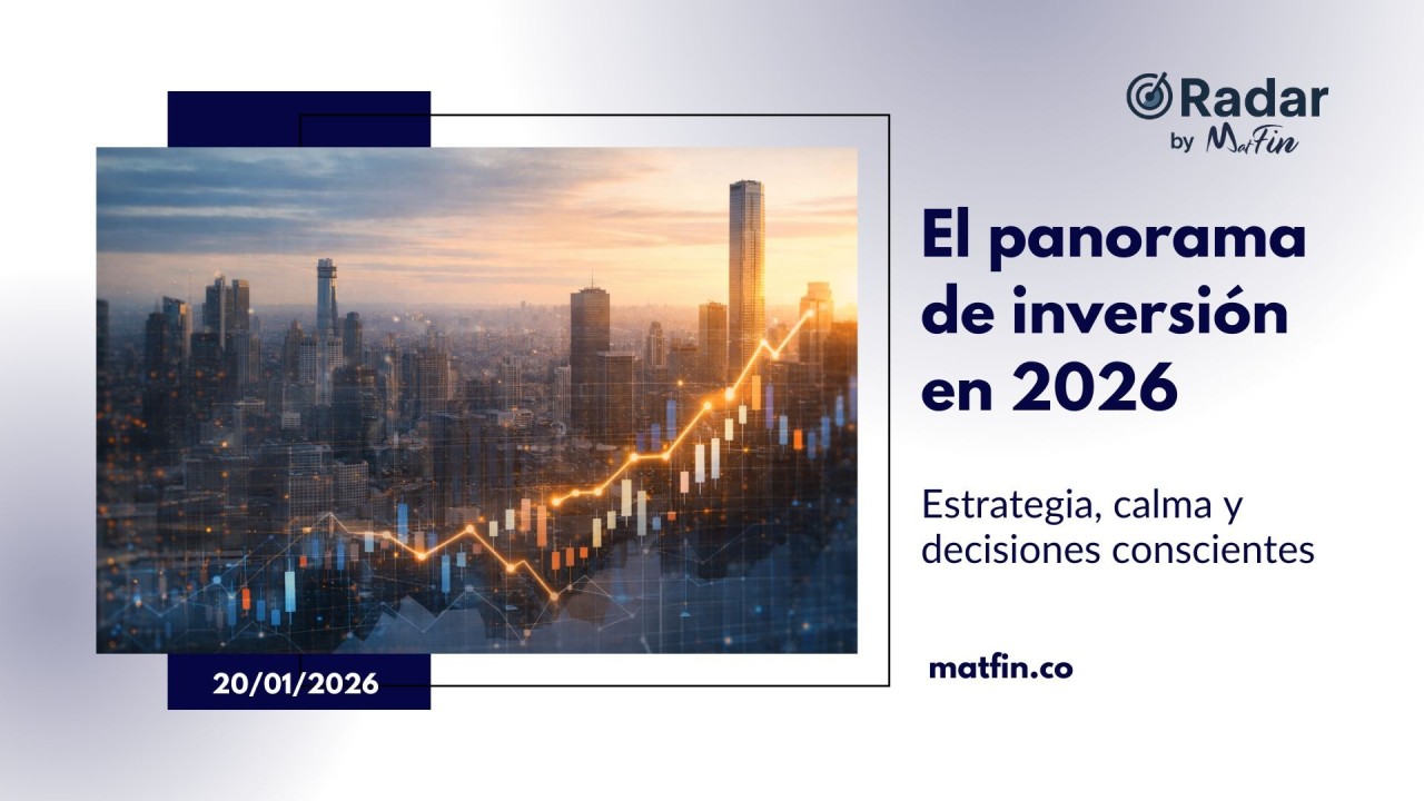Panorama de inversión 2026: claves para invertir con estrategia